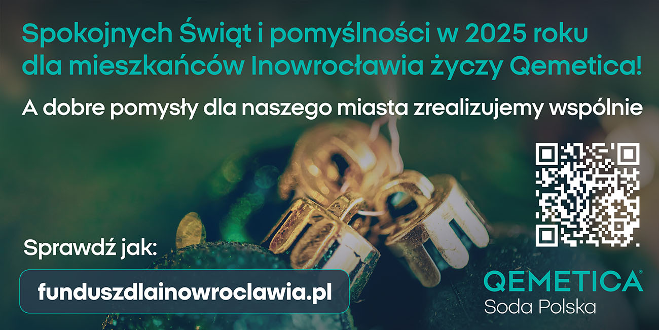 Spokojnych Świąt i pomyślności w 2025 roku dla mieszkańców Inowrocławia życzy Qemetica! A dobre pomysły dla naszego miasta zrealizujemy wspólnie